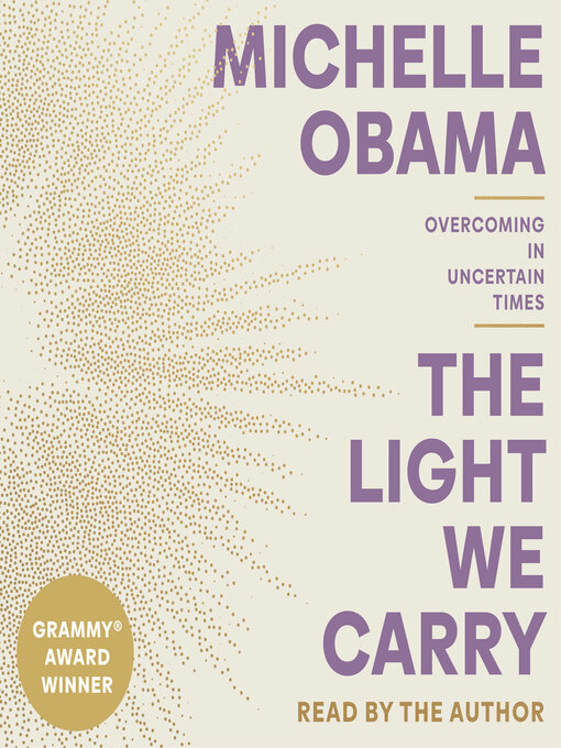 Title details for The Light We Carry by Michelle Obama - Wait list